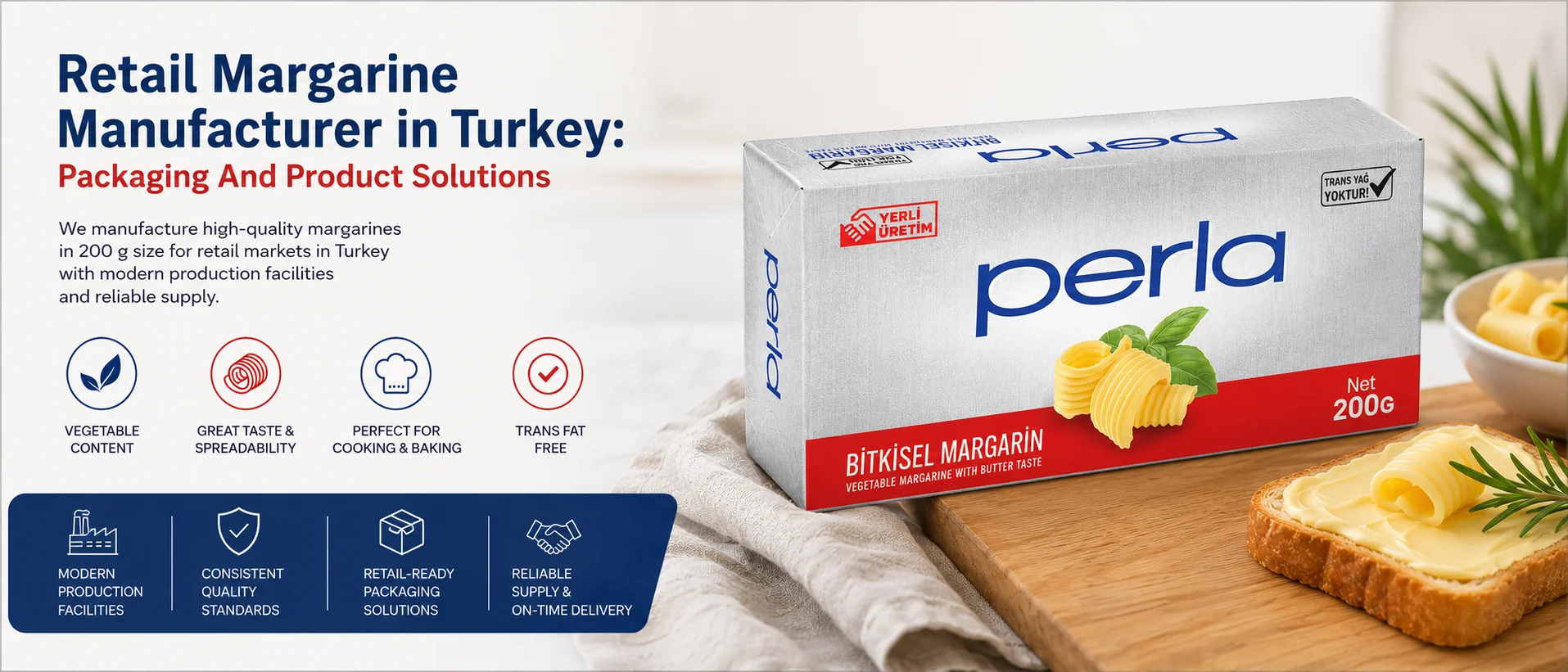 Retail Margarine Manufacturer In Turkey: Packaging And Product Solutions